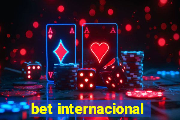 bet internacional